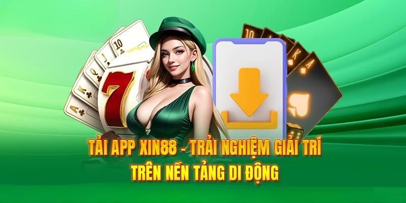 Tải App Xin88